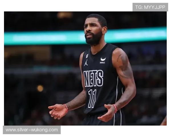 凯里·欧文突破次数提升拉开防守，助篮网关键时刻得分爆发